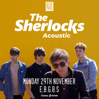 The Sherlocks (Acoustic) Album Show The Sherlocks (Acoustic) Album Show