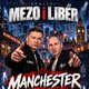 MEZO & LIBER- The Bread Shed, Manchester