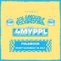 Folamour: Every Saturday in July Folamour: Every Saturday in July