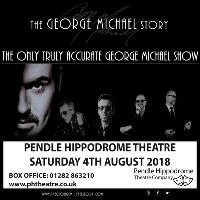 The George Michael Story at The Pendle Hippodrome Theatre Colne