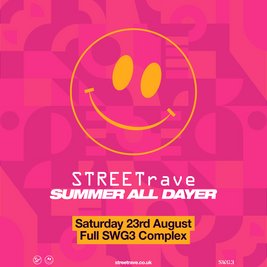 STREETrave Summer All Dayer
