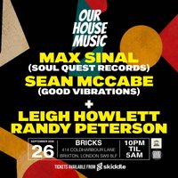 Our House Music!