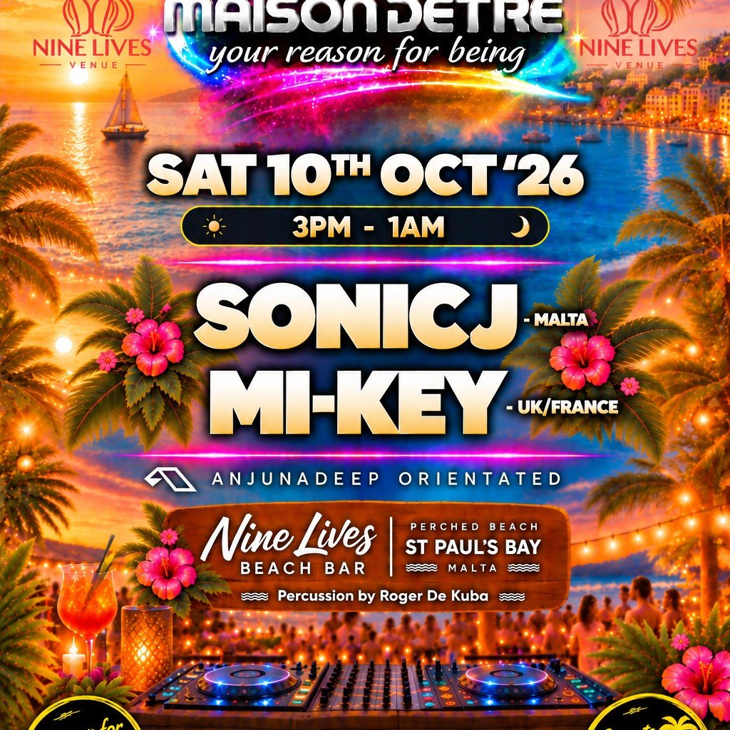 Maison D'etre Malta Anjunadeep 10th Oct