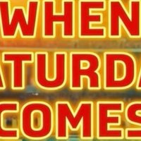 When Saturday Comes at Princess Alexandra Auditorium Yarm