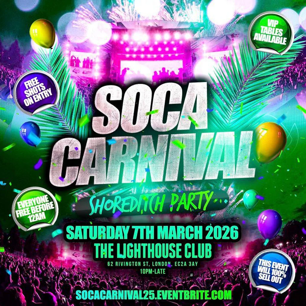 Bashment X Soca - Shoreditch Party - Everyone Free Before 12AM