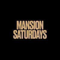 Mansion Saturdays