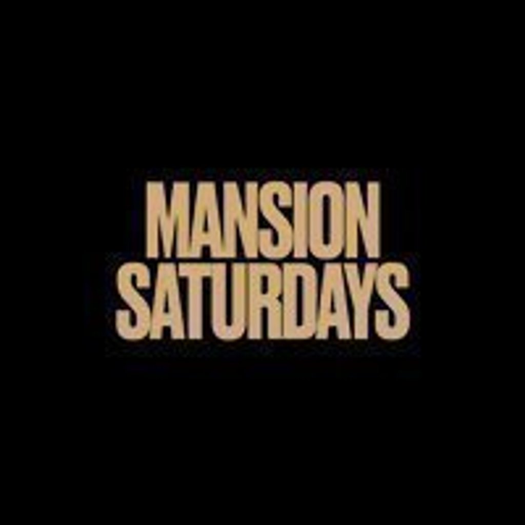 Mansion Saturdays