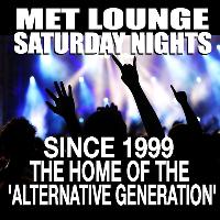 Saturday nights Aftershow Guest lists ! Reduced entry or DYM at The Met Lounge