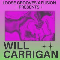 Loose Grooves X Fusion - Will Carrigan