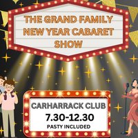 The Grand Family New Years Eve Cabaret Show at Carharrack Sports And Social Club