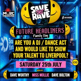 Save The Rave X Future Headliners Liverpool