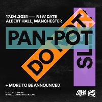 Do Not Sleep w/ Pan-Pot at Albert Hall