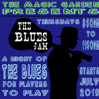 The Magic Garden Presents: The Blues Jam at The Magic Garden