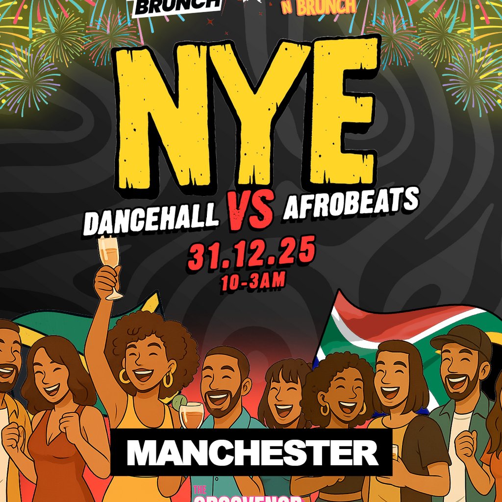 NYE 2025 - Dancehall v  Afrobeat - MCR 31st Dec