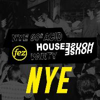 Fez NYE: 90s Acid House Party