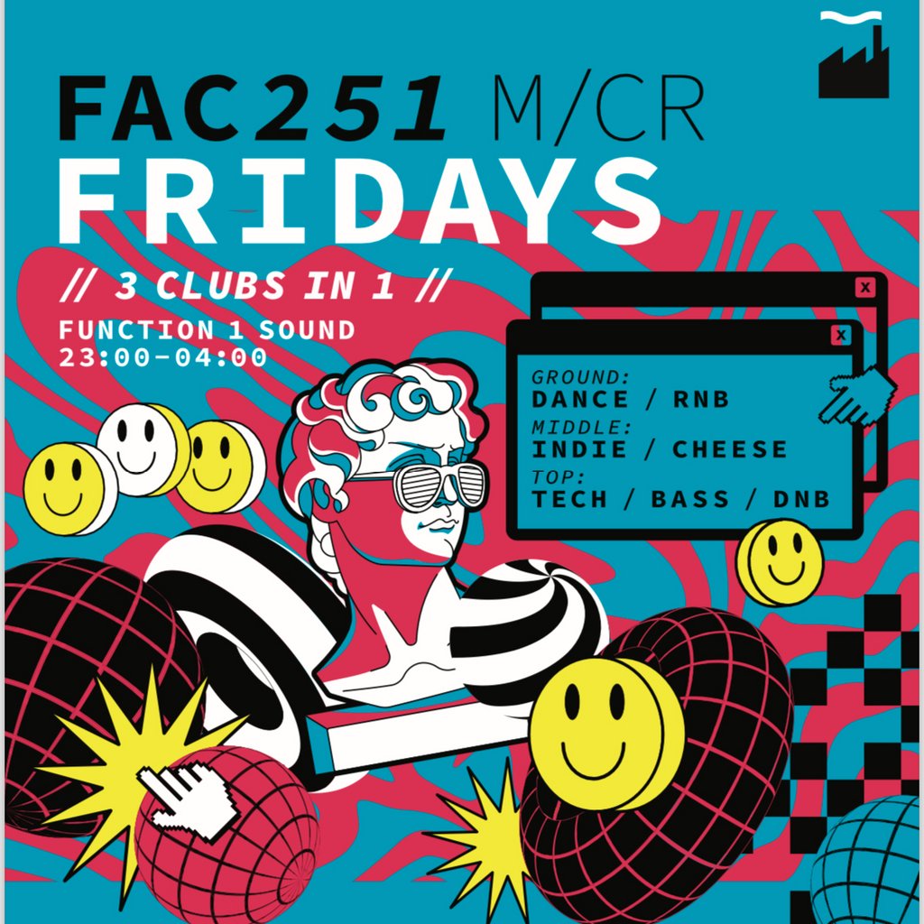 Factory 251 Fridays, 18 July | Event in Manchester | AllEvents