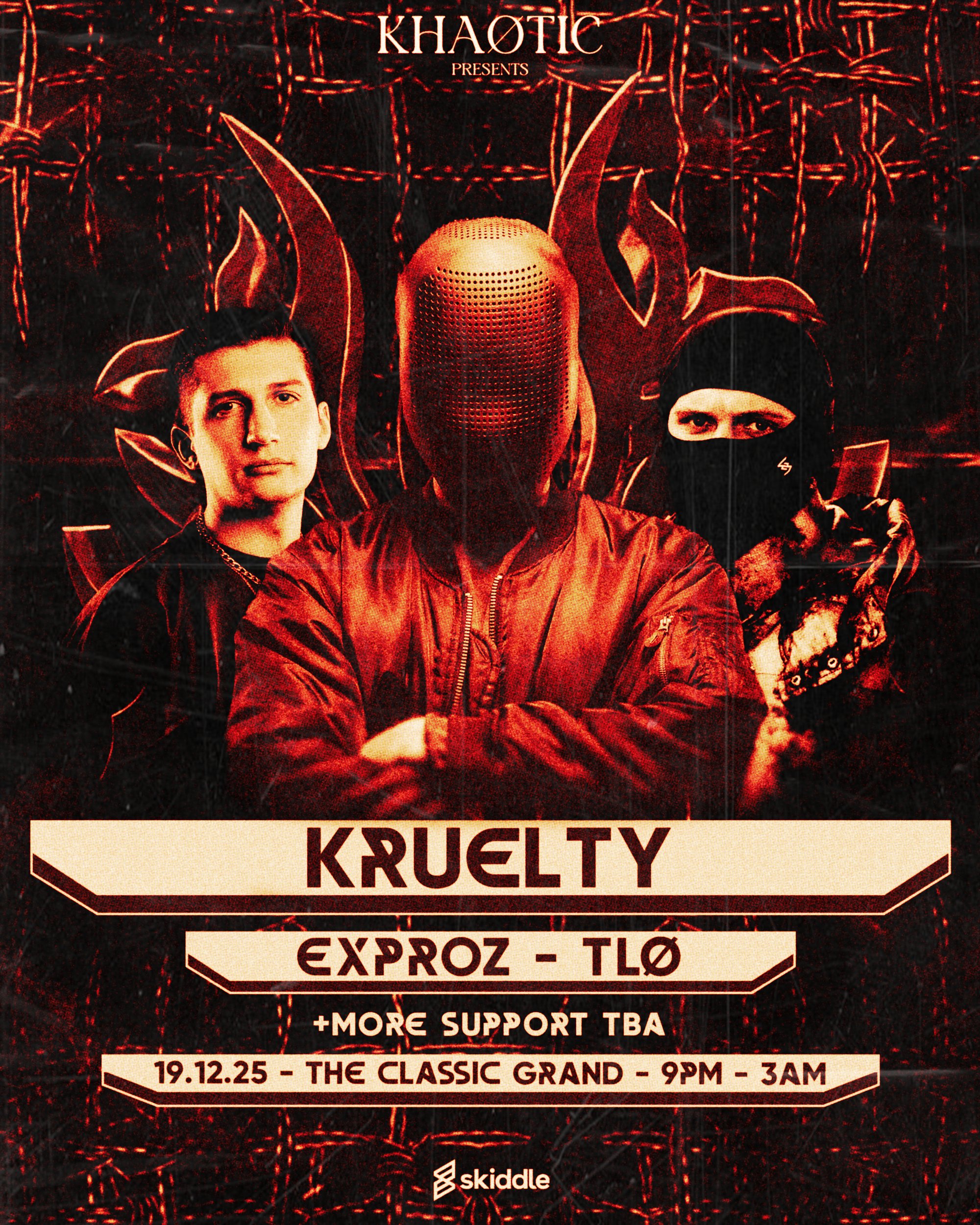 KHAOTIC Presents: KRUELTY, EXPROZ, TLØ & MORE | The Classic Grand