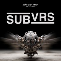 Egg LDN Pres: SUBVRS