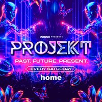 Projekt Season Opening Party 19th September at Home Nightclub Leeds