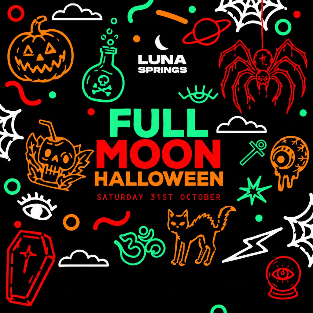 Full Moon Halloween :: Luna Springs :: Saturday 31st October