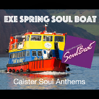 Exe Spring Soul Boat Cruise 26th May 2019 @ The Pride Of Exmouth
