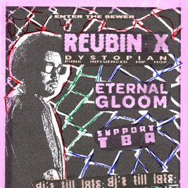 Reubin X // Eternal Gloom @ KOLA