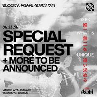 block x Asahi Super Dry: Special Request