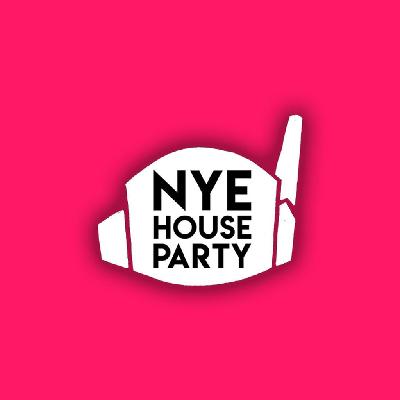 NYE HOUSE PARTY