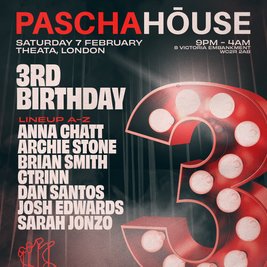 Paschahōuse 3rd Birthday