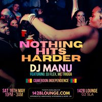 NOTHING HITS HARDER!!!Cameroon Independence Special. at 142B Lounge Glasgow