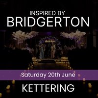 Bridgerton Inspired Concert - Kettering