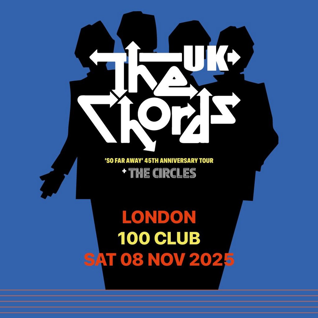 The Chords UK 'So Far Away' 45th Anniversary