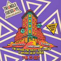 Triangle Tuesdays - 3 Venues - 1000 + Students - 1 Ticket