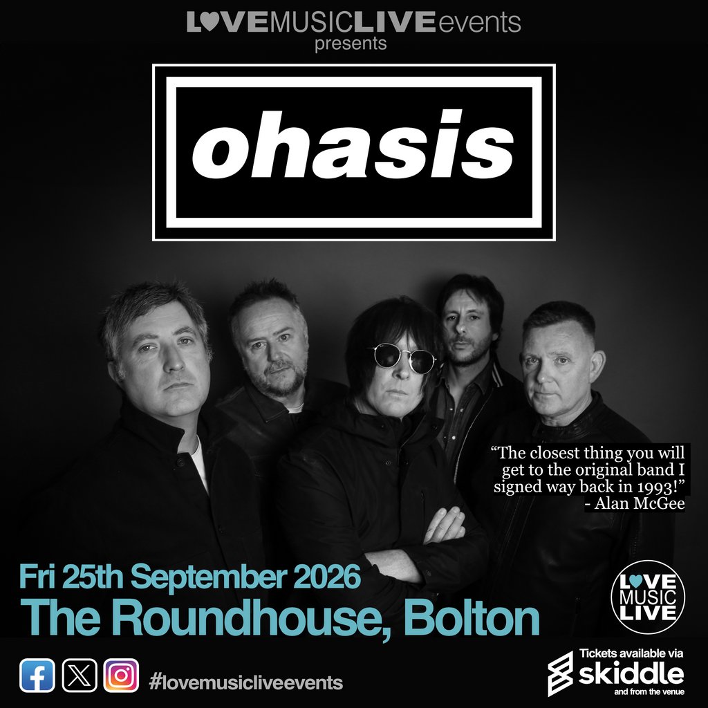 OHASIS -Bolton -Tribute -The Roundhouse - Fri 25th Sept Image