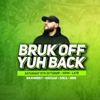 Bruk Off Yuh Back Presents DJ SILK at Boxed Bar And Music Venue