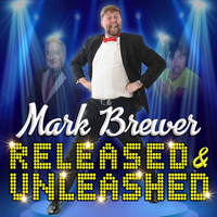 Mark Brewer - Released & Unleashed at Cliffs Pavilion