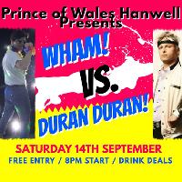 Wham! Vs. Duran Duran Tribute Night at Prince Of Wales Hanwell