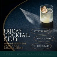 Bridgebar Presents: Friday Cocktail Club at Bridgebar Beckenham