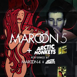 Maroon 5 & Arctic Monkeys performed by Maroon 4 & Arctic Monkeyz