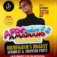 Afrobeats &amp; Amapiano Xplosion Birmingham