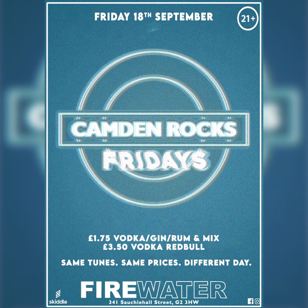 Camden Rocks Fridays at Firewater, Glasgow
