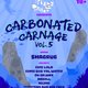 Carbonated Carnage: Vol. 5 Event Title Pic