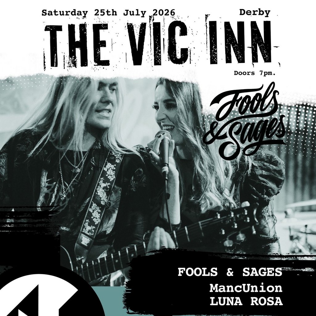 Fools & Sages + MancUnion + Luna Rosa | Derby Alt Night