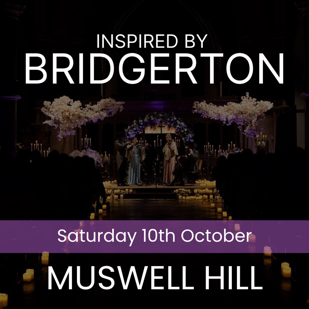 Bridgerton Inspired Concert - Muswell Hill at St James Church, London