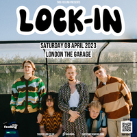 Lock-In - London at The Garage