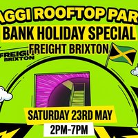 Maggi's Pon Di Roof: Citysplash Warm Up Rooftop Party at Freight Brixton