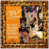 Catch A Groove East