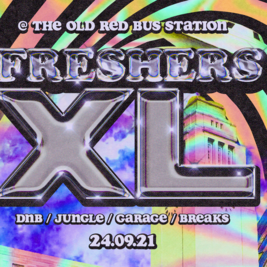 Freshers XL - Welcome To The Old Red Bus Station