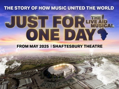 Just For One Day - The Live Aid Musical At Shaftesbury Theatre