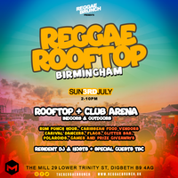 Reggae Rooftop Birmingham SUN 3rd JULY at The Mill